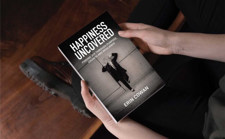 Erin Cowan author of the book Happiness Uncovered a memoir and self help book